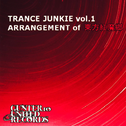 TRANCE JUNKIE vol.1 ARRANGEMENT of 东方红魔郷专辑
