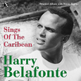 Harry Belafonte Sings of the Caribean