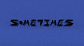 Sometimes专辑
