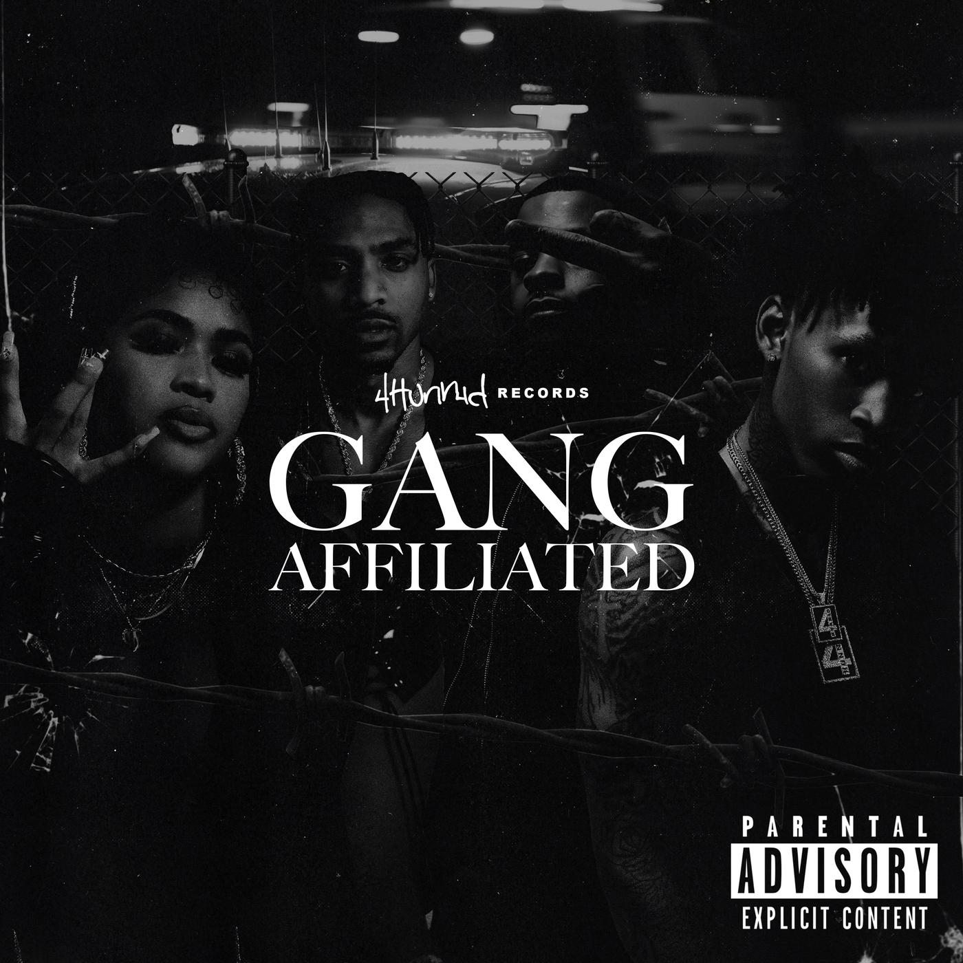 4Hunnid Presents: Gang Affiliated专辑