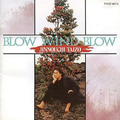 BLOW WIND BLOW