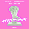 Pink Panda - Need To Know (Radio Edit)