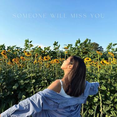 Someone Will Miss You 海報