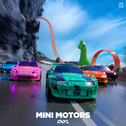 Mini Motors (Clean)专辑
