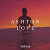 Ashton Love - Time