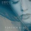 Sinatic - Forever Blue (Vocal Edit)