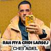 Cheb Adjel - Lansej ya ben 3ami