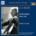 BACH, J.S.: Cello Suites Nos. 1-6 (Casals) (1927-1939)专辑