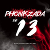 DJ Lexxa - PHONKZADA DO 13