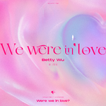 We Were In Love专辑