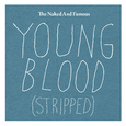 Young Blood (Stripped)
