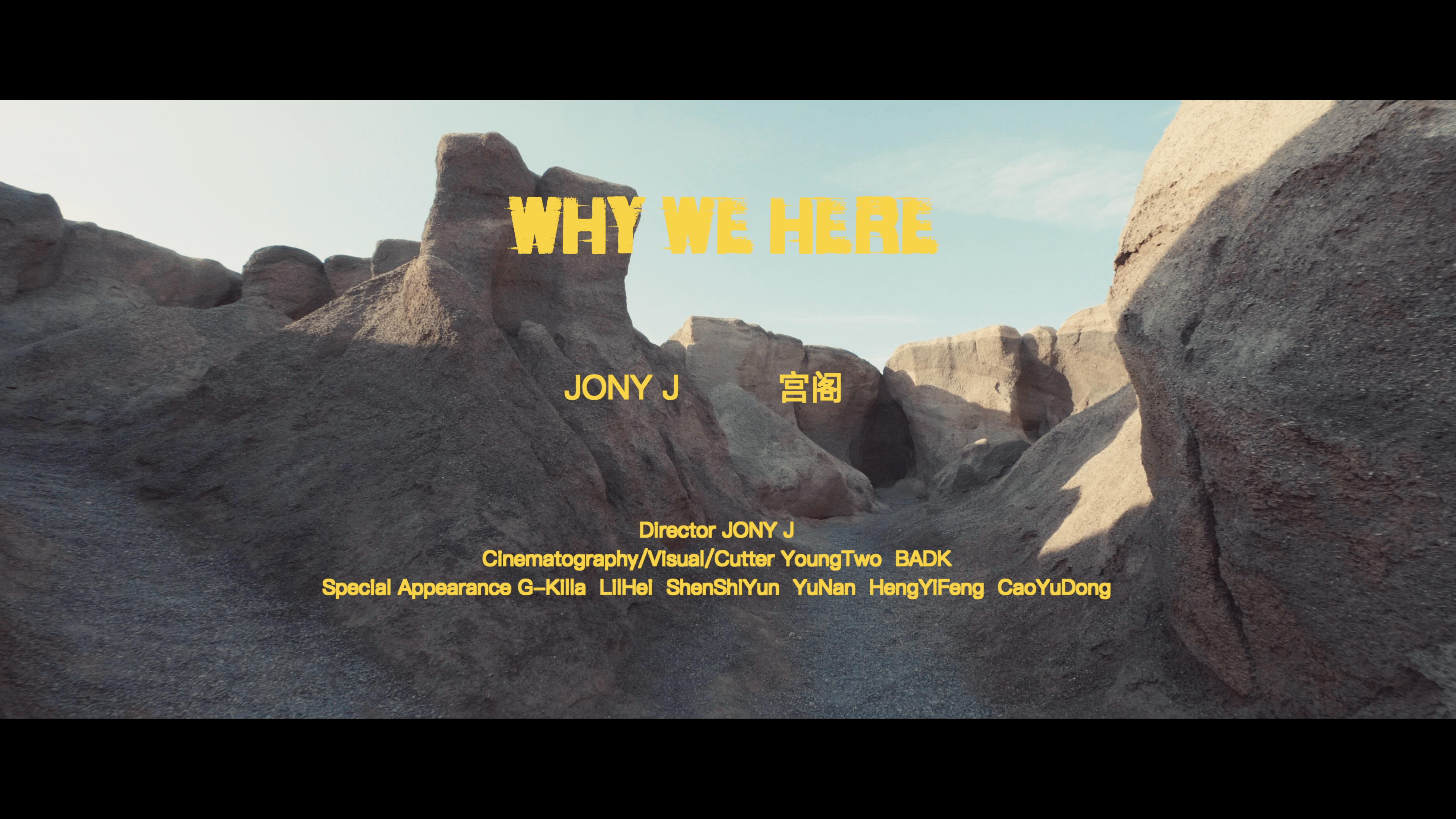 Jony J - Why we here