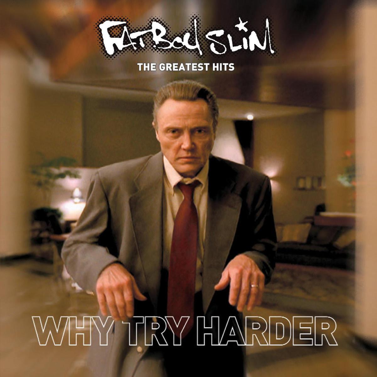 The Greatest Hits - Why Try Harder专辑