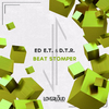 Ed E.T & D.T.R - Beat Stomper (Original Mix)