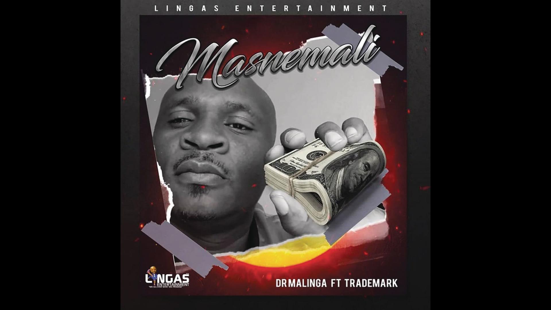 DR Malinga - Masnemali (Official Audio)
