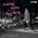 Young Man With the Big Beat (Box set, Original recording remastered)专辑
