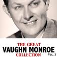 The Great Vaughn Monroe Collection, Vol. 3