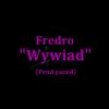 Fredro - Wywiad