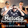MC K9 - Melodia Pontinho Envolvente