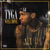 Tyga - Riot (feat. Honey *******)