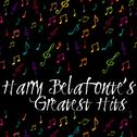 Harry Belafonte\'s Greatest Hits专辑