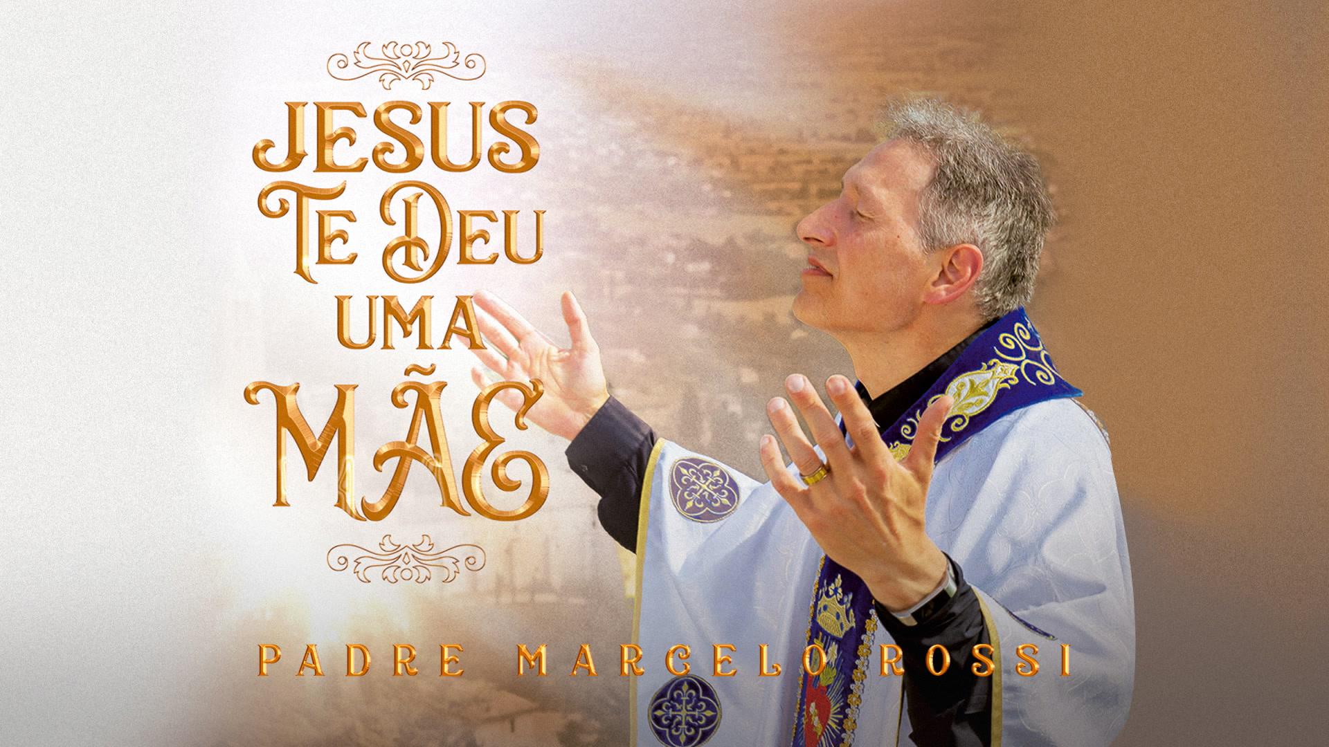 Padre Marcelo Rossi - Jesus Te Deu Uma Mãe (Áudio Oficial)