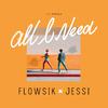 Flowsik - All I Need