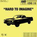 Hard to imagine - EP专辑