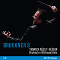 BRUCKNER, A.: Symphony No. 8 (Montreal Metropolitan Orchestra, Nezet-Seguin)