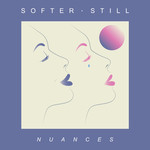 Softer Still
