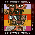 Go Crazy (Remix)专辑