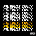 Friends Only专辑