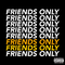 Friends Only专辑