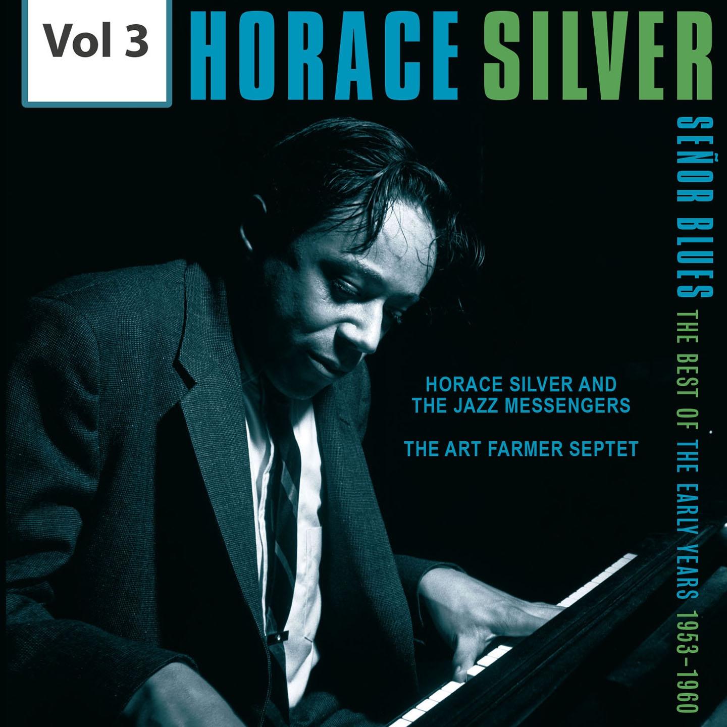 Horace Silver-Señor Blues, Vol. 3专辑