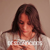 Melanie Espinosa - Desconocidos