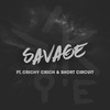 YOOKiE - Savage (feat. Crichy Crich & Short Circuit)