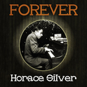 Forever Horace Silver专辑