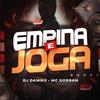 Dj DaNike - Empina e Joga (feat. Mc Gorran)