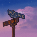 Fool Talk专辑