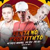 MC Caio Original - Senta no Prostituto (feat. Mc Chefe Original, MC G15 & Jeová no Beat)