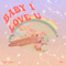 Baby I Love U专辑