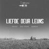 Razer - Liefde Deur Leuns (feat. Razer, Gretchen & Cooker)