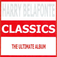 Classics - Harry Belafonte