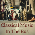 Classical Music in the Bus专辑