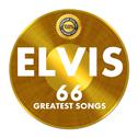 Elvis 66 Greatest Songs专辑