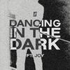 Framed Stories - Dancing In The Dark (feat. J.O.Y)