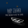 Mary Gauthier - How Could You Be Gone