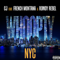 Whoopty NYC (feat. French Montana & Rowdy Rebel)