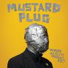 Mustard Plug - Everyday Wait