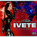 Ivete - Multishow Ao Vivo No Maracanã专辑